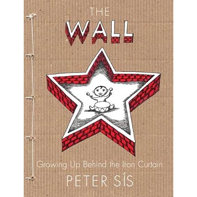 The Wall: Growing Up Behind the Iron Curtain