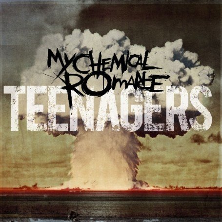 My Chemical Romance - Teenagers - Zortam Music