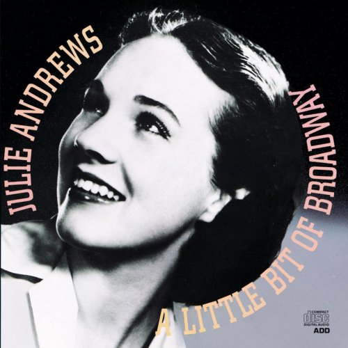 Julie Andrews - A Little Bit of Broadway - Zortam Music