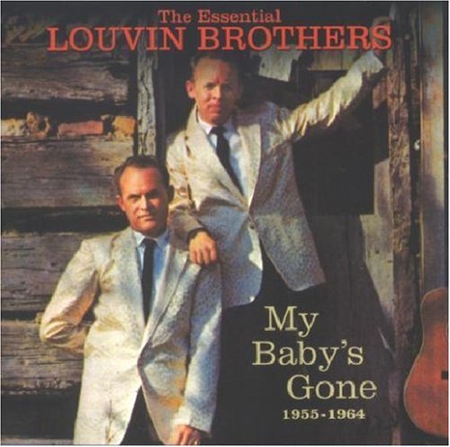 Louvin Brothers - The Essential Louvin Brothers 1955-1964: My Baby