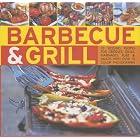 Barbecue and Grill: 30 Sizzling Recipes For Successful Barbecuing - Great Griddles,... by Jenni Fleetwood