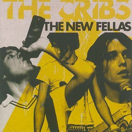 Cribs - The New Fellas - Zortam Music