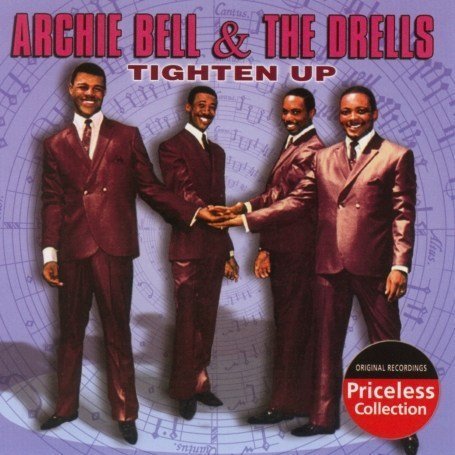 Archie Bell & The Drells - Tighten Up - Zortam Music