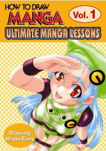How To Draw Manga: Ultimate Manga Lessons Volume 1: Drawing Made Easy (How to Draw Manga) (Paperback) 