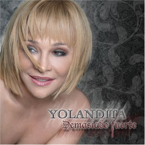 Demasiado Fuerte by Yolandita Monge album cover
