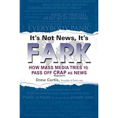 it's not news it's fark: how mass media tries to pass off crap as news