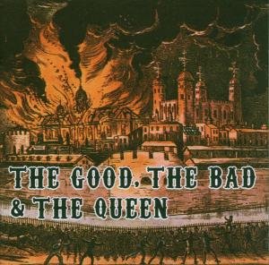 The Good, The Bad & The Queen - The Good the Bad and the Queen - Zortam Music