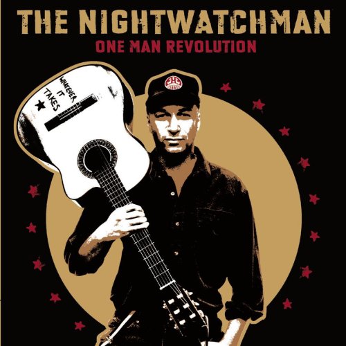 The Nightwatchman - One Man Revolution - Zortam Music