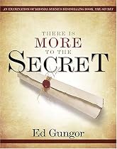 There is More to the Secret: An Examination of Rhonda Byrne's Bestselling Book "The Secret"