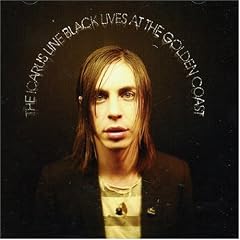 Icarus Line - Black Lives At The Golden Coast