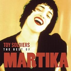 Martika - Toy Soldiers: The Best of Martika