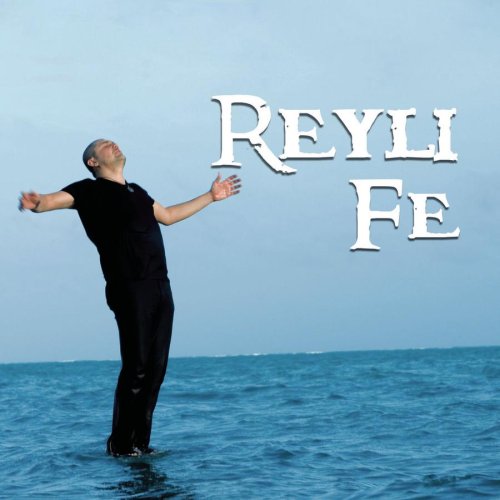 Reyli - fe - Zortam Music