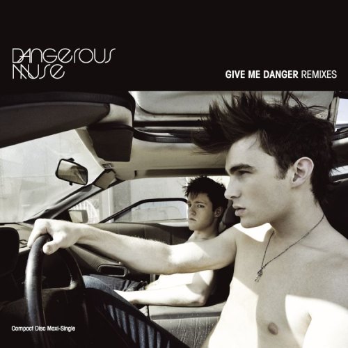 Give Me Danger by Dangerous Muse album cover