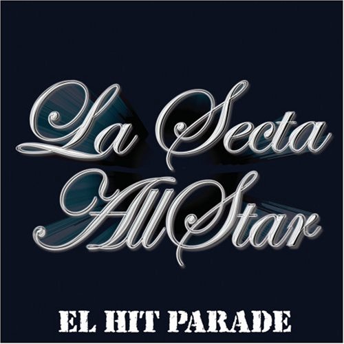 La Secta Allstar - El Hit Parade - Zortam Music