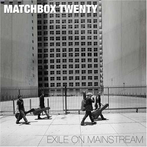 Matchbox Twenty - Exile on Mainstream - Zortam Music