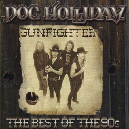 Doc Holliday - Gunfighter: Best of the 90