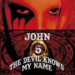 John 5 - The Devil Knows My Name 2007