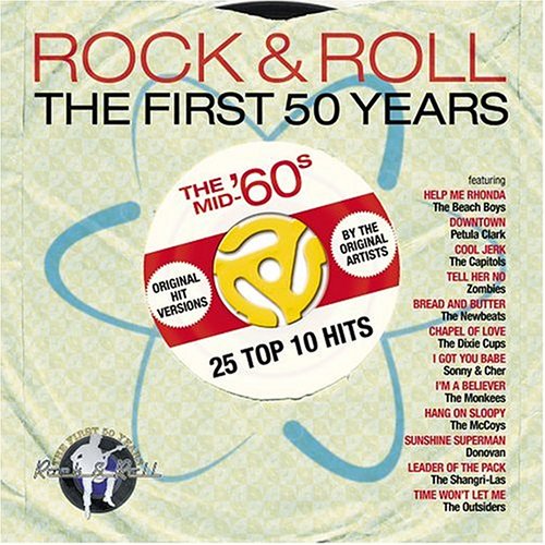 Rock & Roll: The First 50 Years - The Mid-'60s