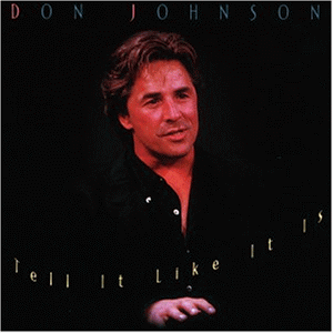 DON JOHNSON - Tell it like it is (Single) - Zortam Music