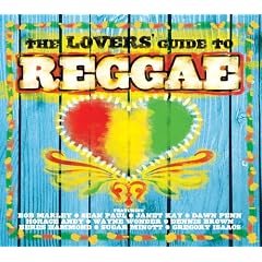 The Lovers' Guide to Reggae