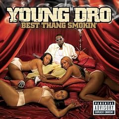Young Dro - Best Thang Smokin`