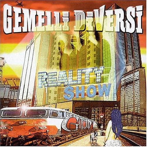 Gemelli Diversi - Reality Show - Zortam Music