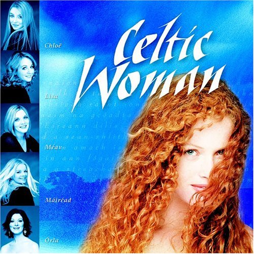 Celtic Woman - Celtic Woman [at Helix Dublin] - Zortam Music