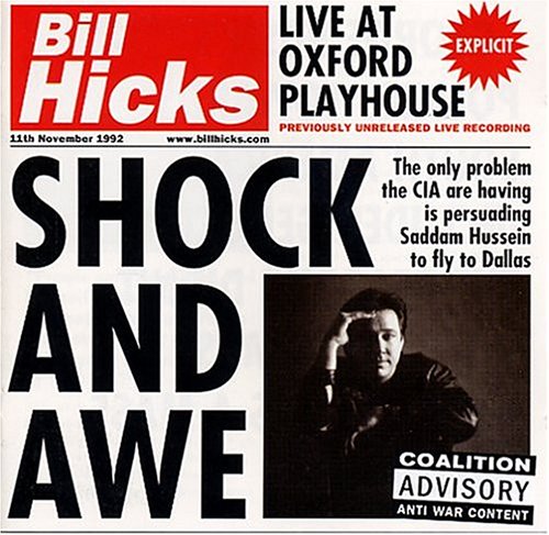 Bill Hicks - Shock And Awe - Zortam Music