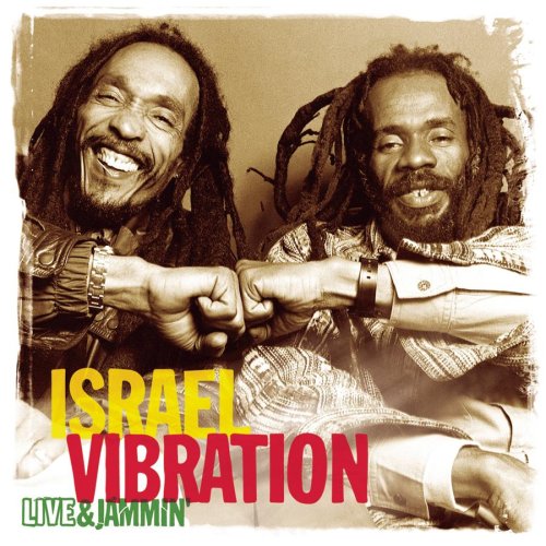 Israel Vibration - Live & Jammin