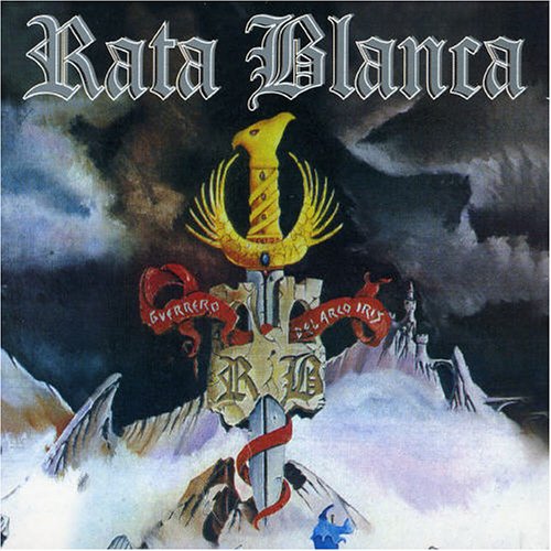 Rata Blanca - El Guerrero Del Arco Iris - Zortam Music