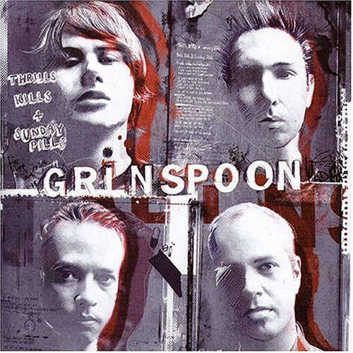 Grinspoon - Thrills, Kills & Sunday Pills - Zortam Music
