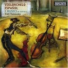 Violonchelo Español by Yuli Turovsky, Isaac Albeniz, Alexander Borodin, Gaspar Cassado, and Manuel de Falla