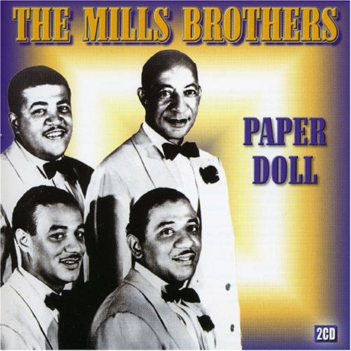 Mills Brothers - Paper Doll - Zortam Music