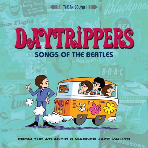 Daytrippers: Songs of the Beatles