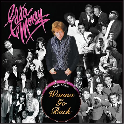 Wanna Go Back by Eddie Money album cover