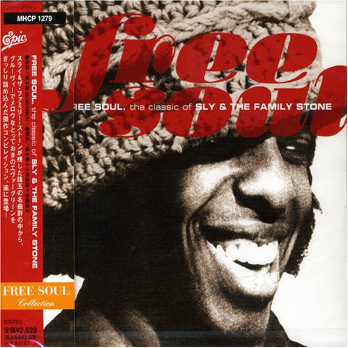 SLY & THE FAMILY STONE - Free Soul: The Classics of Sly & the Family Stone - Zortam Music