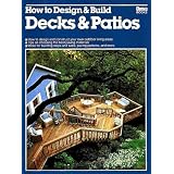 How to Design & Build Decks & Patios by Ortho Books