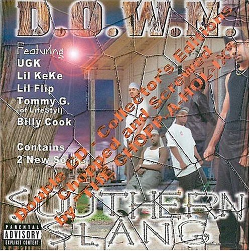 Southern Slang: chopped & screwed