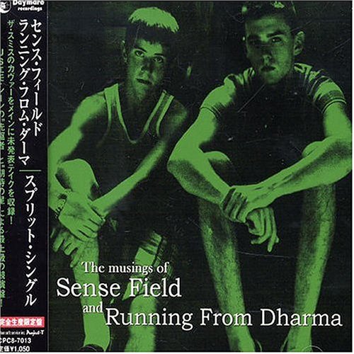 Sense Field/Running from Dharma
