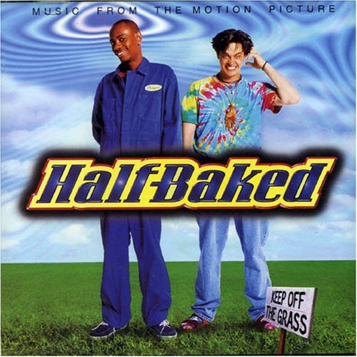 Half-Baked: Music From The Motion Picture