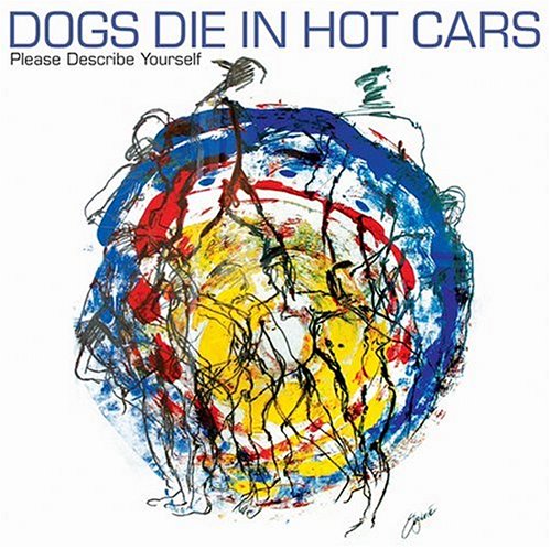 Dogs Die In Hot Cars - Triple J Hottest 100 Volume 12 - Zortam Music