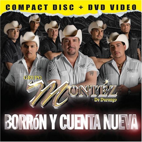 Grupo Montez de Durango - Borron y Cuenta Nueva - Zortam Music