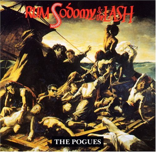 Rum Sodomy & the Lash