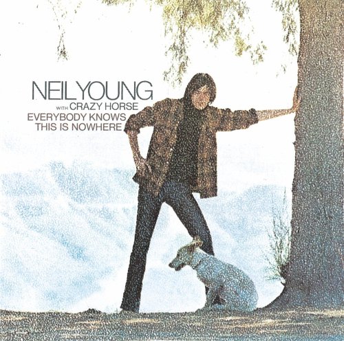 Neil Young - Everybody Knows This Is Nowher - Zortam Music