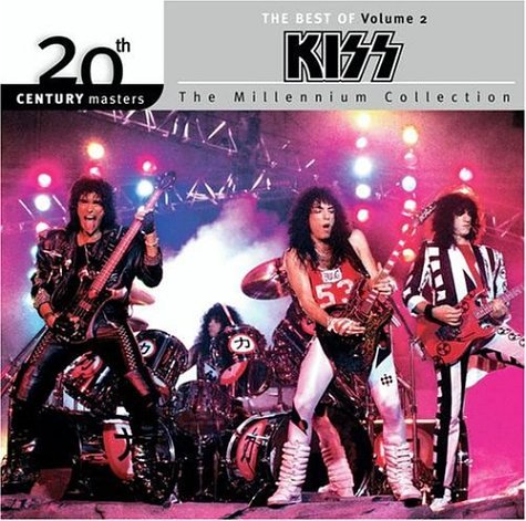 Kiss - 20th Century Masters - The Millennium Collection: The Best of Kiss, Vol. 2 - Zortam Music