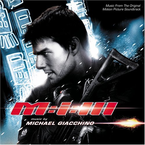 Michael Giacchino - Mission Impossible 3 (Original Motion Picture Soundtrack) - Zortam Music