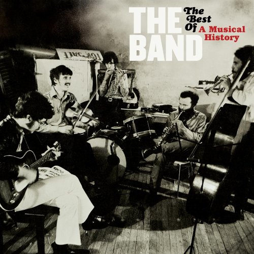 The Best of A Musical History (CD/DVD) by The Band album cover