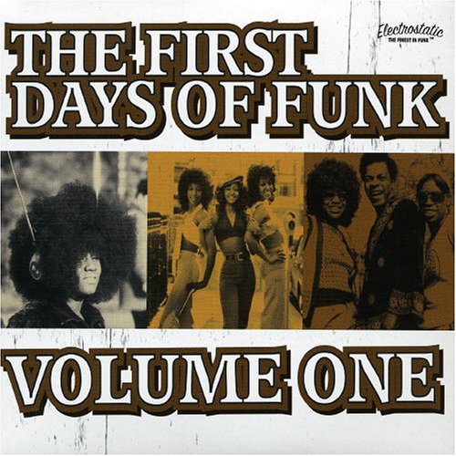 First Days of Funk, Vol. 1
