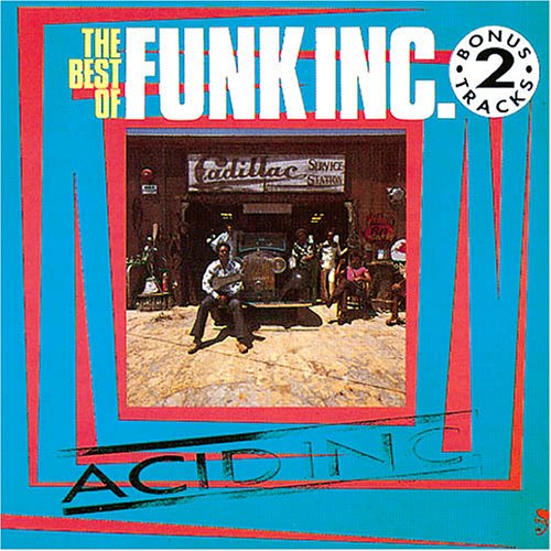 Acid Inc: The Best of Funk, Inc.