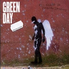 Boulevard of Broken Dreams